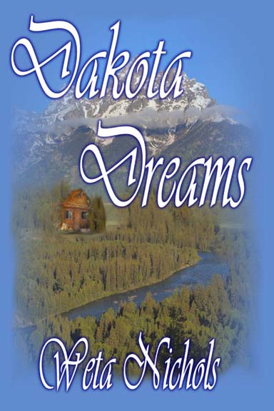 Title details for Dakota Dreams by Weta Nichols - Available